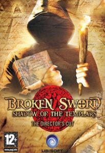 Broken Sword: Director''s Cut Steam Key EUROPE