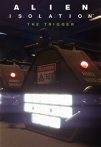 Alien: Isolation - The Trigger Steam Key GLOBAL
