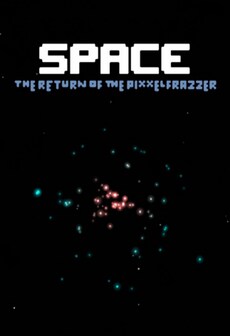 Space - The Return Of The Pixxelfrazzer Steam Key GLOBAL