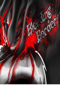 Bleeding Border Steam Key GLOBAL