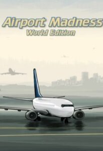 Airport Madness: World Edition Steam Key GLOBAL