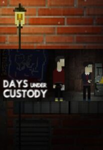 Days Under Custody Steam Key GLOBAL