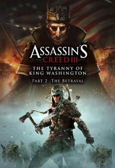 Assassin''s Creed III: The Tyranny of King Washington - Betrayal Ubisoft Connect Key GLOBAL