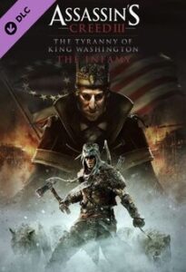 Assassin''s Creed III Tyranny of King Washington: The Infamy Ubisoft Connect Key GLOBAL