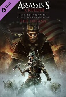 Assassin''s Creed III Tyranny of King Washington: The Infamy Ubisoft Connect Key GLOBAL