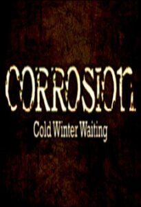 Corrosion: Cold Winter Waiting [Enhanced Edition] Steam Key GLOBAL