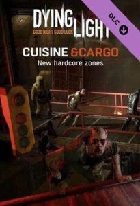 Dying Light - Cuisine & Cargo Steam Key GLOBAL